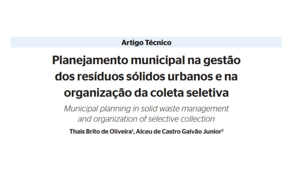 Planejamento municipal na gestão dos resíduos sólidos urbanos e na organização da coleta seletiva_Thais B Oliveira e Alceu C G Junior