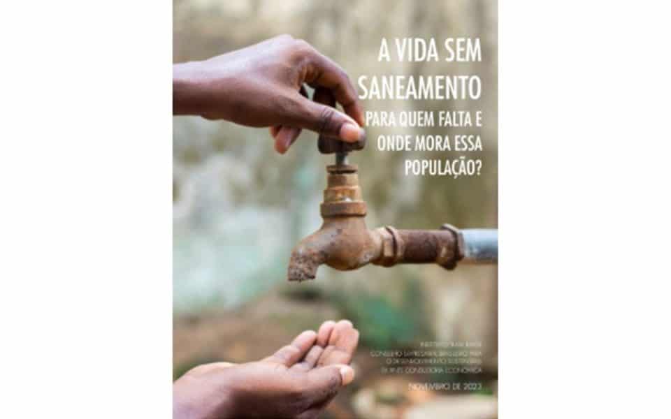 A vida sem saneamento para quem falta e onde mora essa população Instituto Trata Brasil novembro 2023