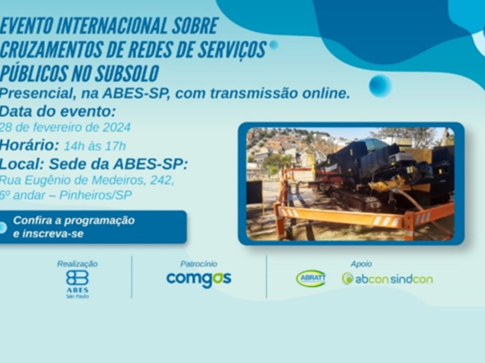 ABES-SP realizará evento internacional sobre cruzamentos de redes de serviços públicos no subsolo. Confira a programação e inscreva-se!