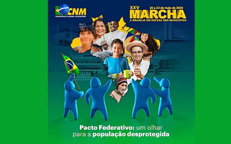 Municípios, inscrevam-se já!! XXV Marcha a Brasília em Defesa dos Municípios – 20 a 23 de maio de 2024