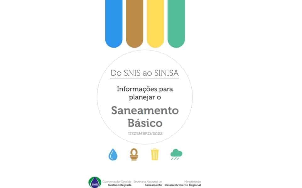 Do SNIS ao SINISA – Informações para planejar o Saneamento Básico – MDR – dez 2022.