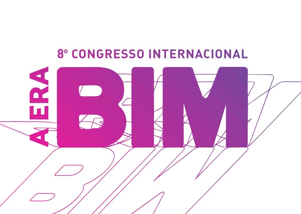 8º Congresso Internacional A ERA BIM